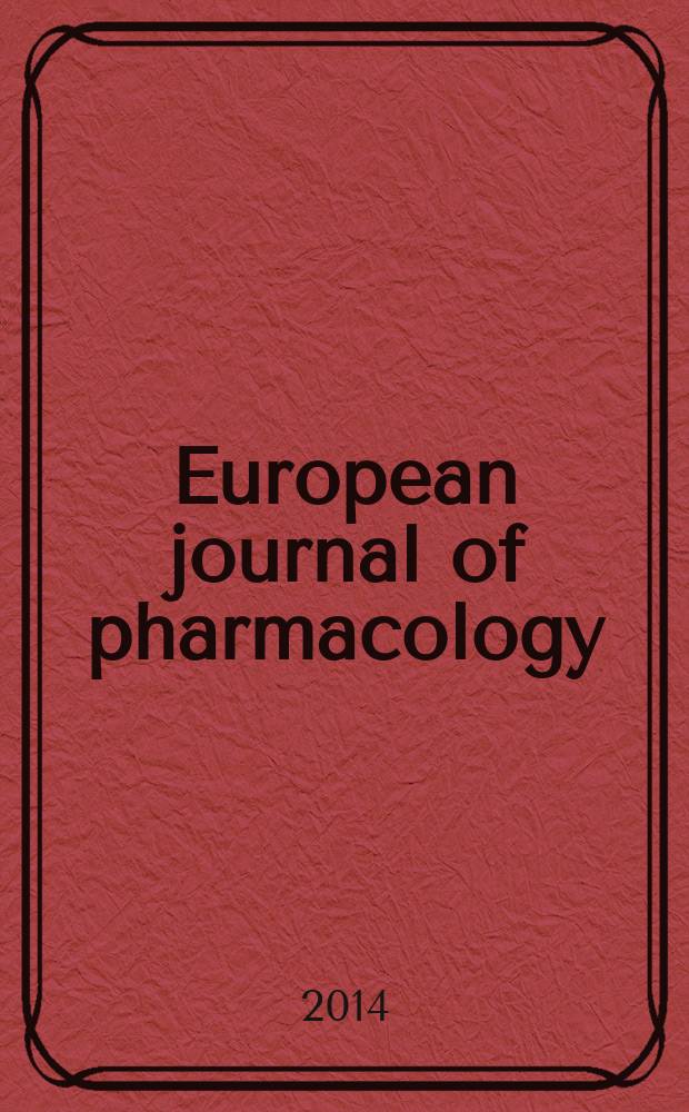 European journal of pharmacology : An intern. j. Vol. 728