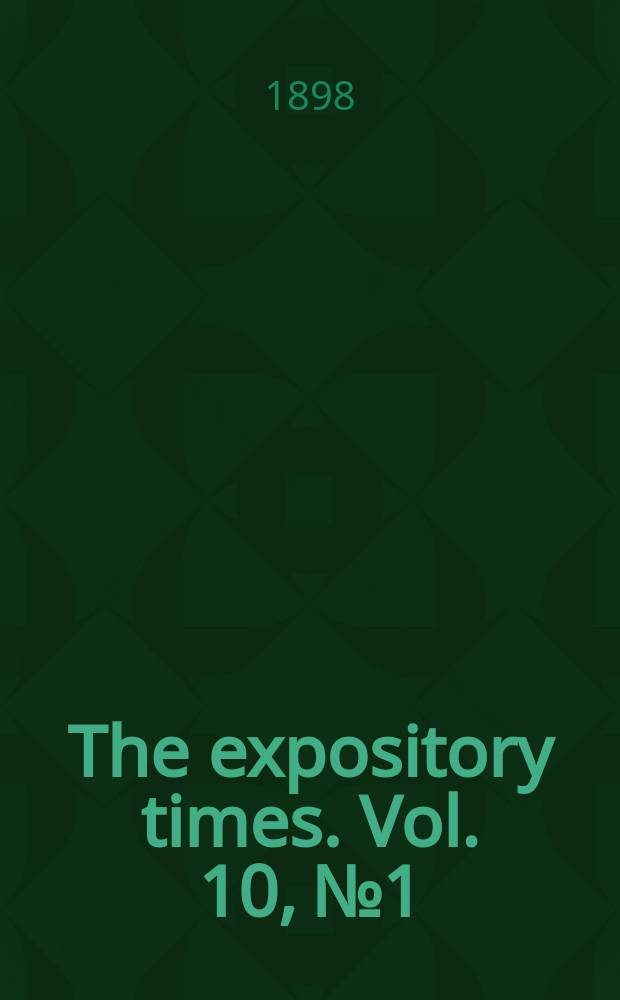 The expository times. Vol. 10, № 1