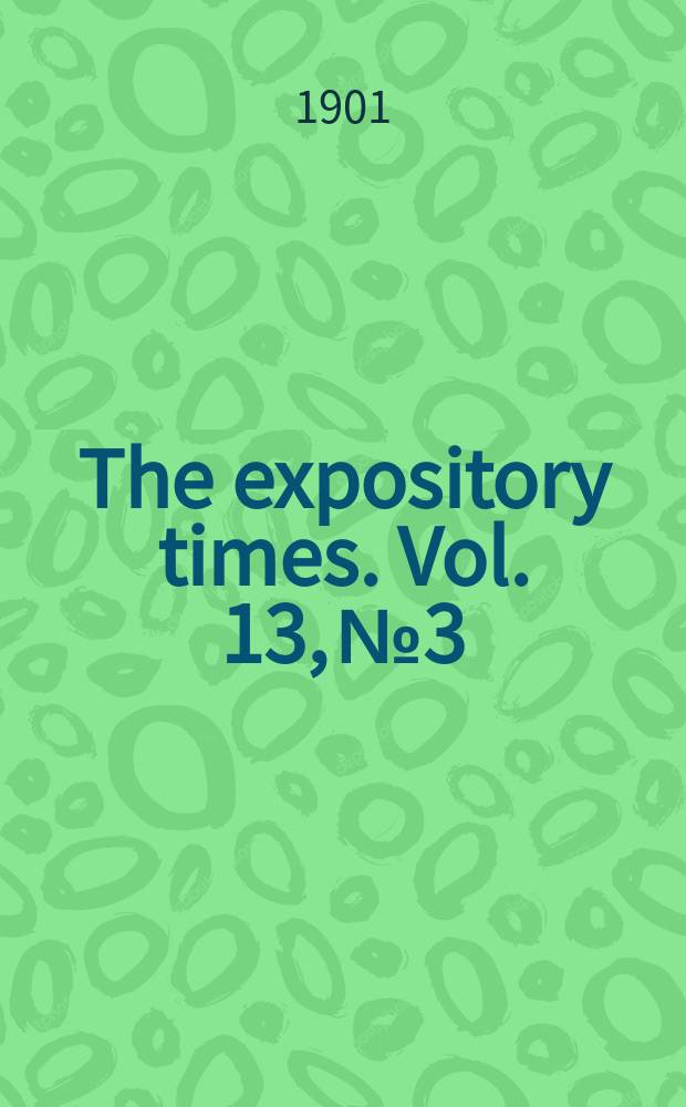 The expository times. Vol. 13, № 3