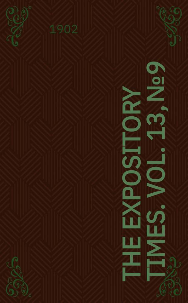 The expository times. Vol. 13, № 9