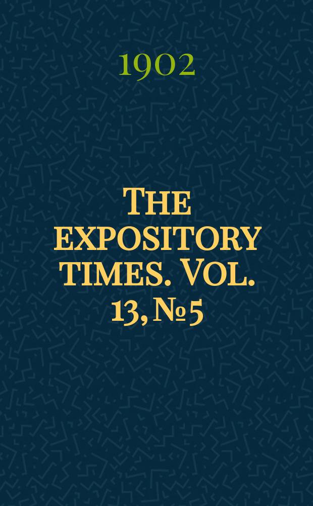 The expository times. Vol. 13, № 5