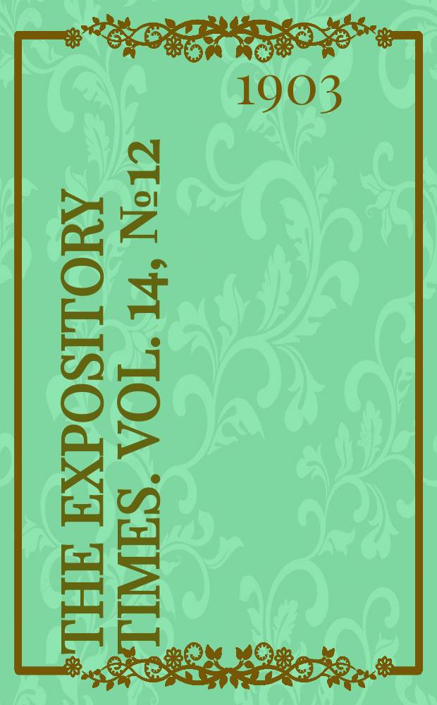 The expository times. Vol. 14, № 12