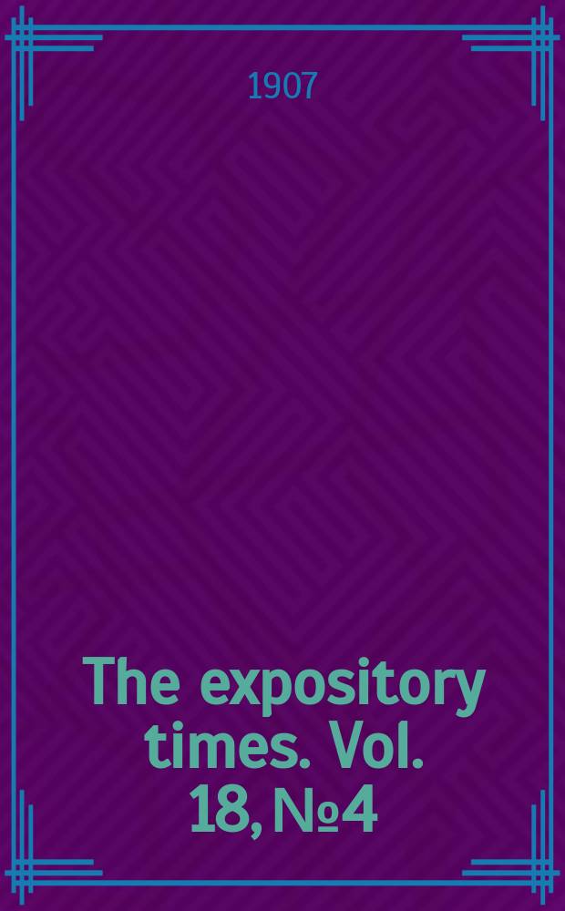 The expository times. Vol. 18, № 4
