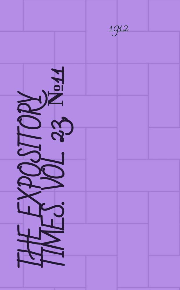 The expository times. Vol. 23, № 11