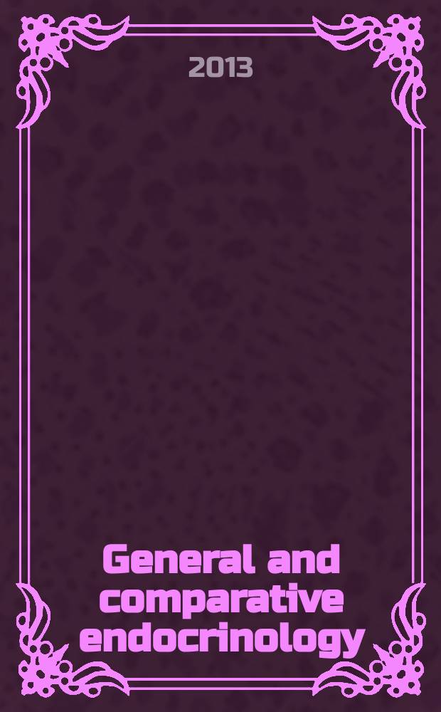 General and comparative endocrinology : An international journal. Vol. 190 : 10th International symposium on avian endocrinology = 10 международный симпозиум по эндокринологии птиц