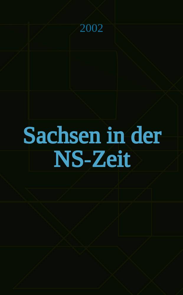 Sachsen in der NS-Zeit = Саксония во времена национал-социализма