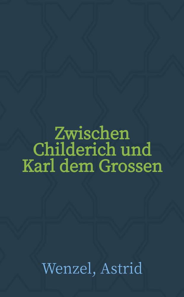 Zwischen Childerich und Karl dem Grossen : der Ingelheimer Raum in fr&auml;nkischer Zeit : (5. - 7. Jahrhundert n. Chr.) : Katalog zur Ausstellung im Alten Rathaus Nieder-Ingelheim vom 30. August bis 28. September 1997 = Между Хильдериком и Карлом Великим : область Ингельхайма во времена франков, 5-7 вв.