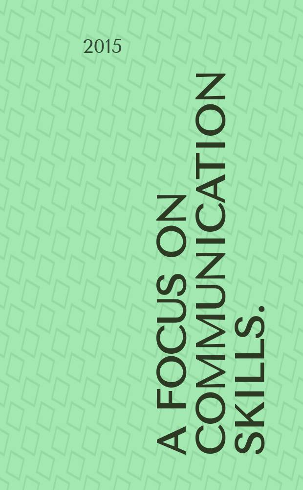 A focus on communication skills. (part 2)