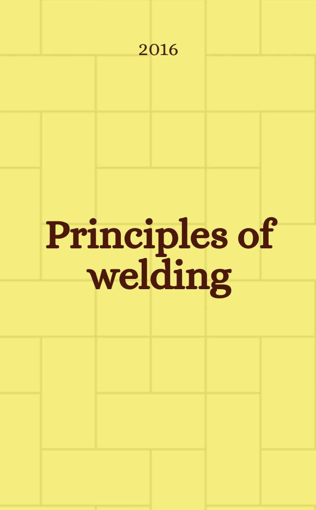 Principles of welding