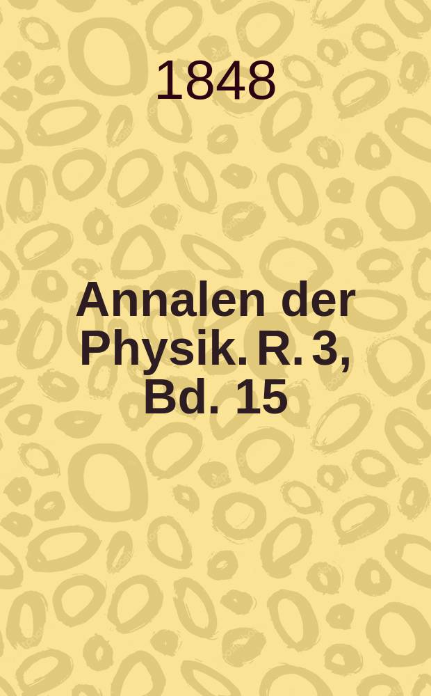 Annalen der Physik. R. 3, Bd. 15 (151)