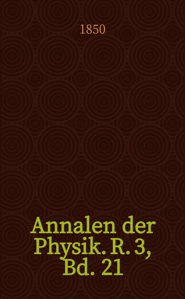 Annalen der Physik. R. 3, Bd. 21 (157)