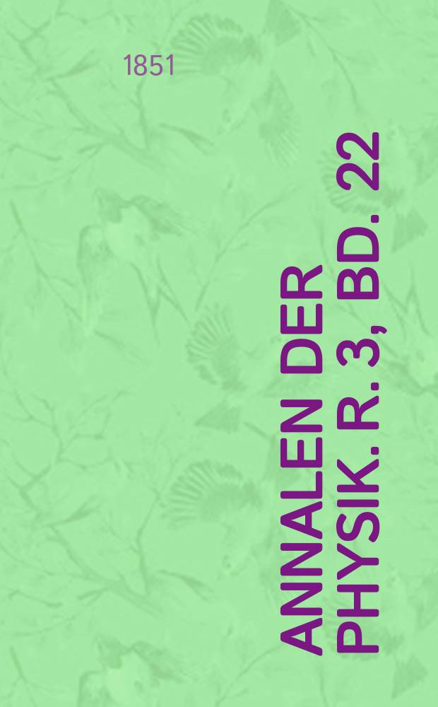 Annalen der Physik. R. 3, Bd. 22 (158)