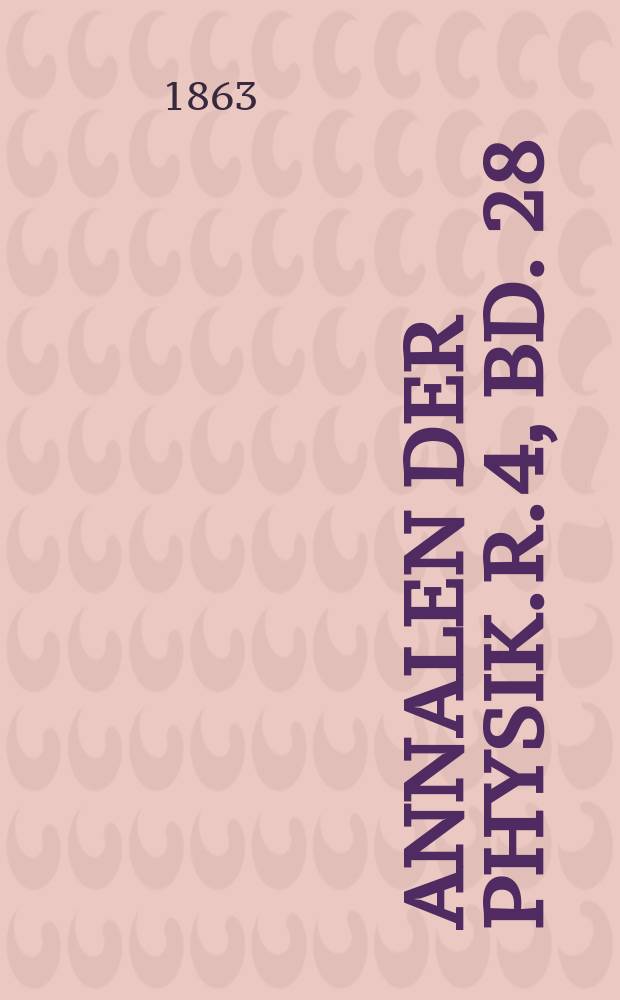 Annalen der Physik. R. 4, Bd. 28 (194)