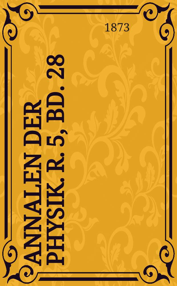 Annalen der Physik. R. 5, Bd. 28 (224)