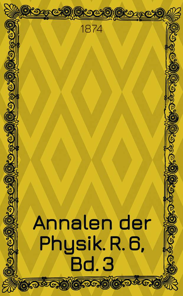 Annalen der Physik. R. 6, Bd. 3 (229)