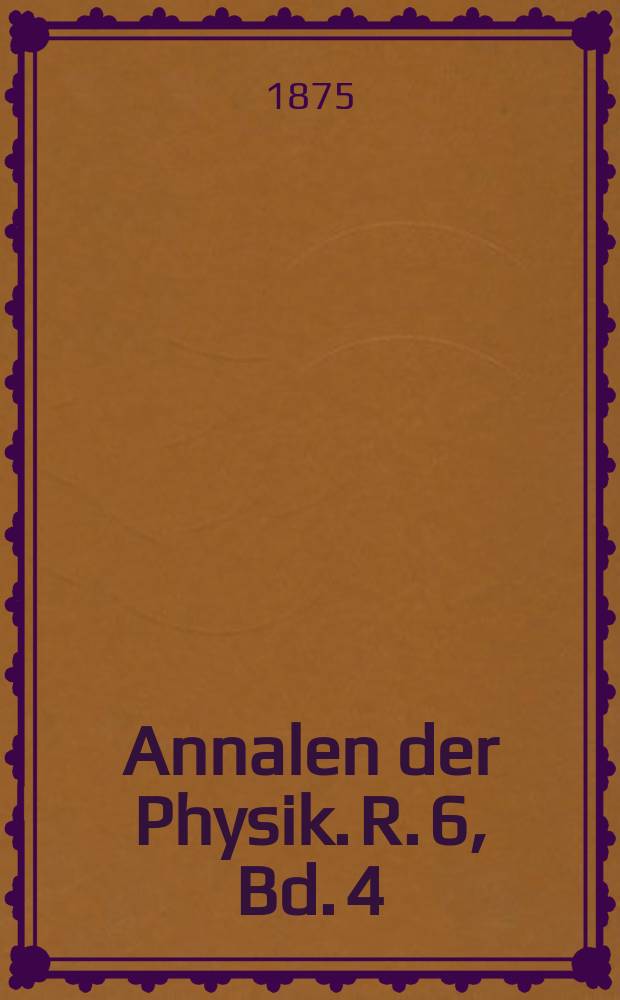 Annalen der Physik. R. 6, Bd. 4 (230)
