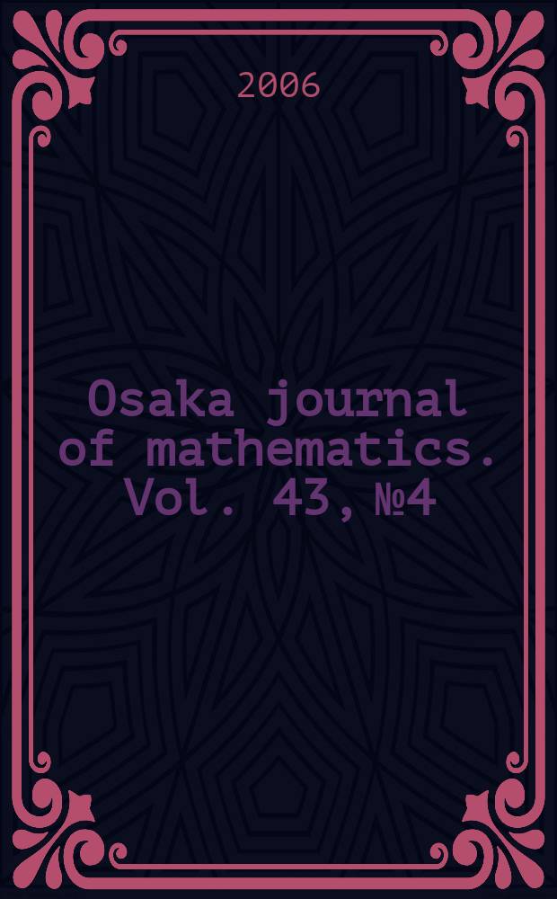 Osaka journal of mathematics. Vol. 43, № 4