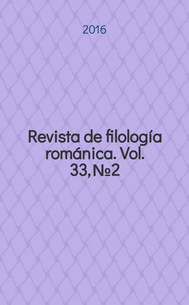 Revista de filología románica. Vol. 33, № 2
