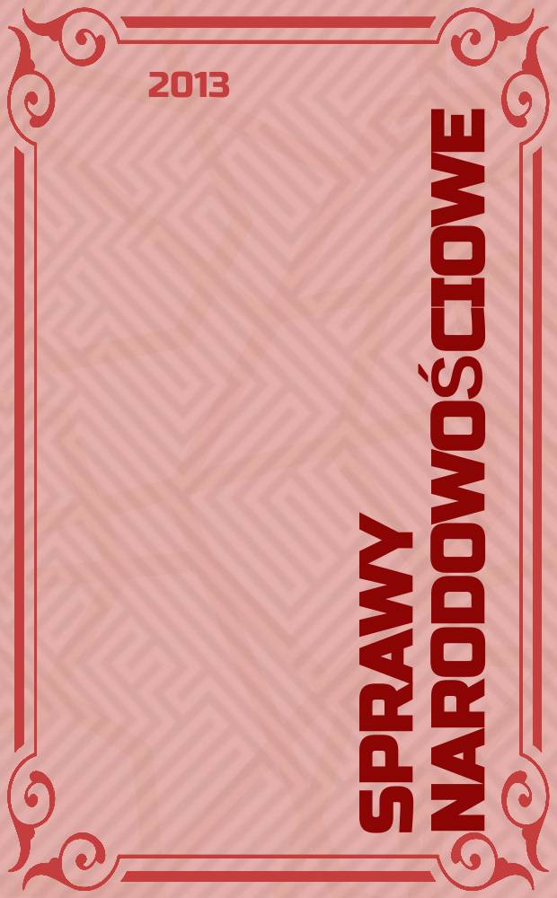 Sprawy narodowościowe : Czasopismo poświęcone badaniu spraw narodowościowych. S.N., 2013, z. 43
