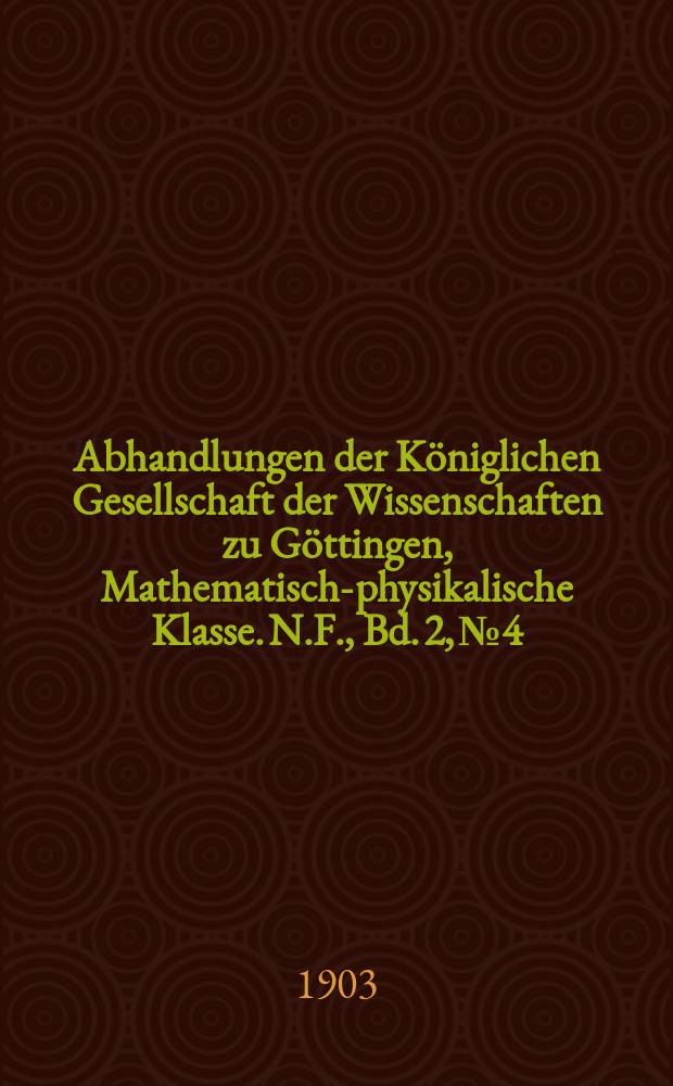 Abhandlungen der Königlichen Gesellschaft der Wissenschaften zu Göttingen, Mathematisch-physikalische Klasse. N.F., Bd. 2, № 4 : Constitution of matter and analytical theories of heat