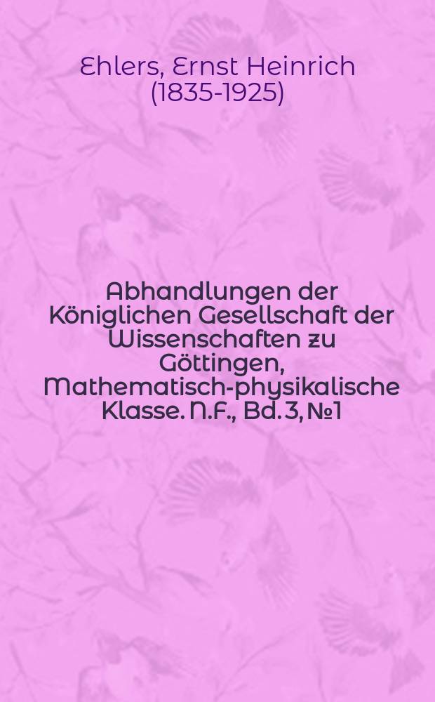 Abhandlungen der Königlichen Gesellschaft der Wissenschaften zu Göttingen, Mathematisch-physikalische Klasse. N.F., Bd. 3, № 1 : Neuseeländische Anneliden = Аннелиды Новой Зеландии