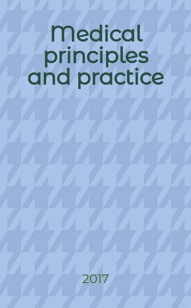 Medical principles and practice : International journal of the Kuwait university Health science centre. Vol. 26, № 1