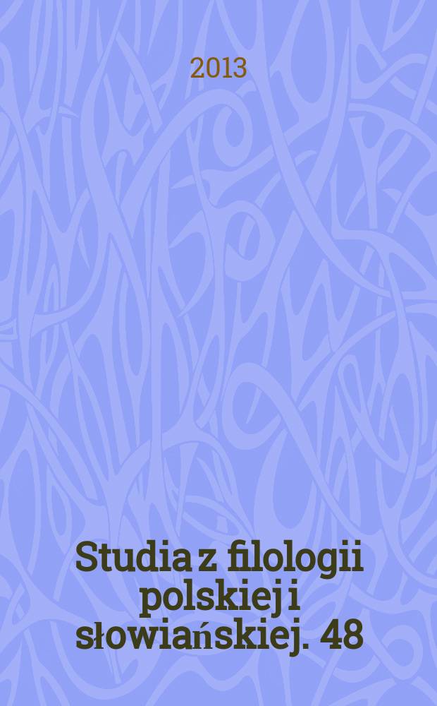 Studia z filologii polskiej i słowiańskiej. 48