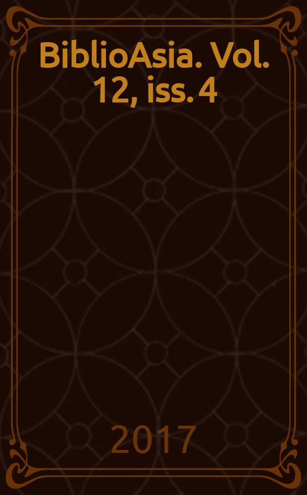 BiblioAsia. Vol. 12, iss. 4