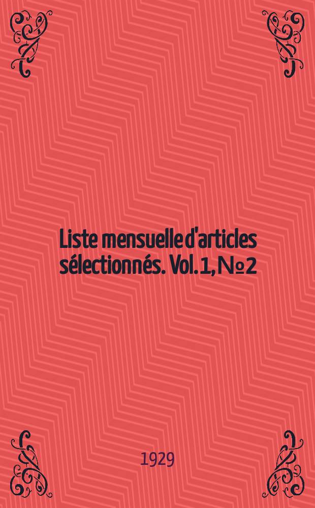 Liste mensuelle d'articles sélectionnés. Vol. 1, № 2