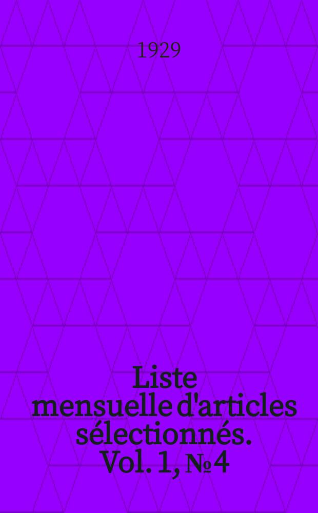 Liste mensuelle d'articles sélectionnés. Vol. 1, № 4