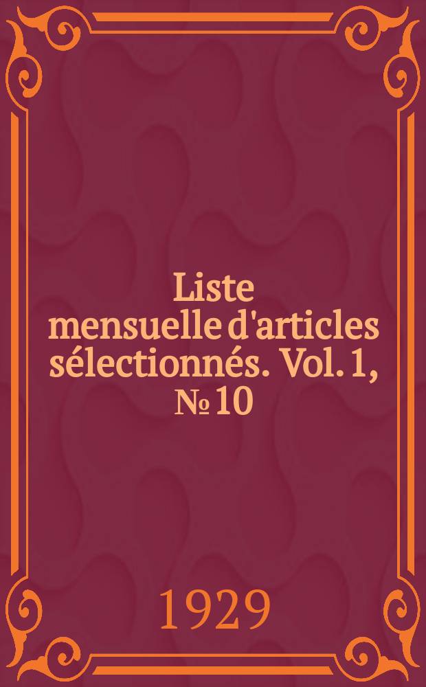 Liste mensuelle d'articles sélectionnés. Vol. 1, № 10