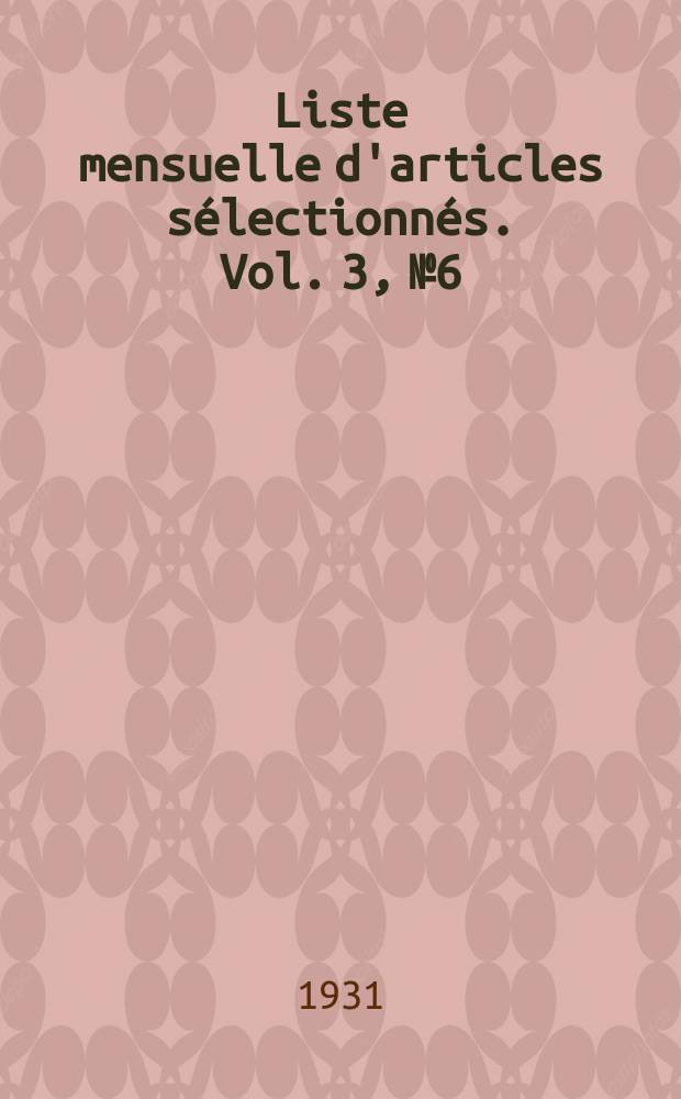 Liste mensuelle d'articles sélectionnés. Vol. 3, № 6
