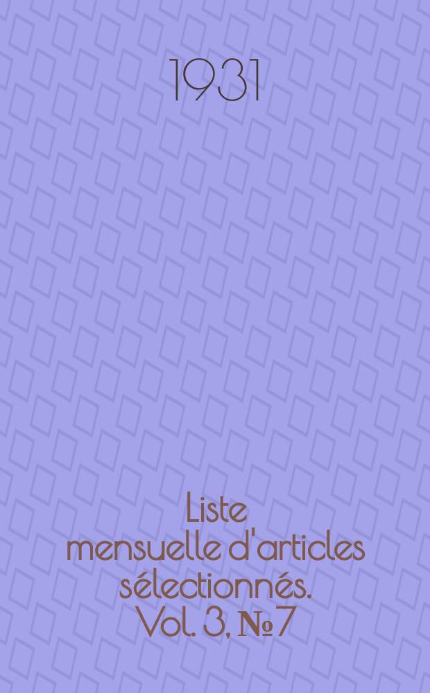 Liste mensuelle d'articles sélectionnés. Vol. 3, № 7