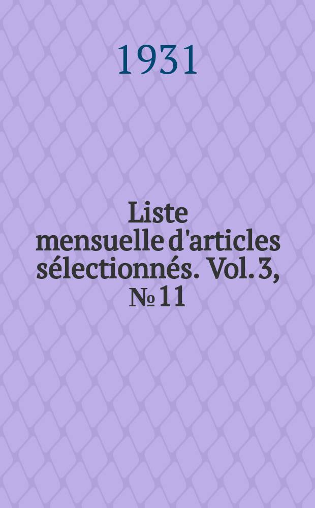 Liste mensuelle d'articles sélectionnés. Vol. 3, № 11
