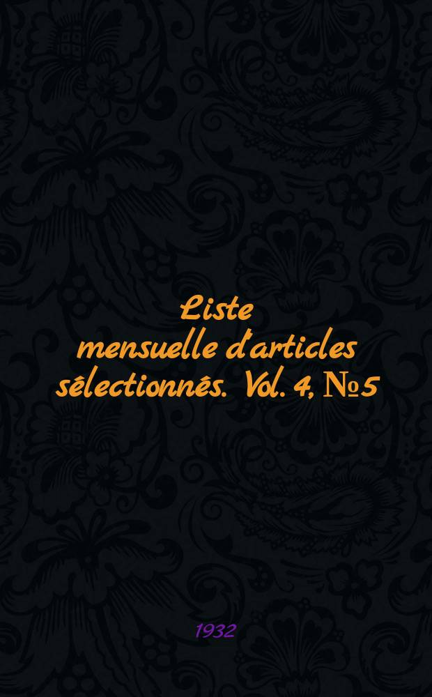Liste mensuelle d'articles sélectionnés. Vol. 4, № 5