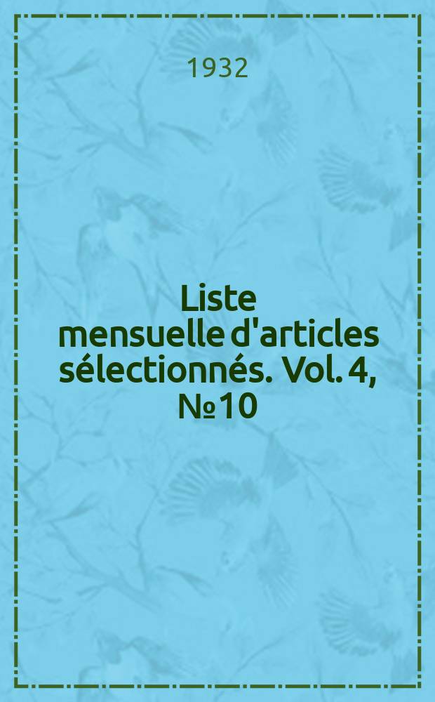 Liste mensuelle d'articles sélectionnés. Vol. 4, № 10