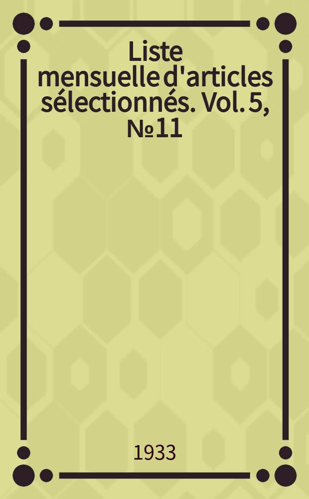 Liste mensuelle d'articles sélectionnés. Vol. 5, № 11/12