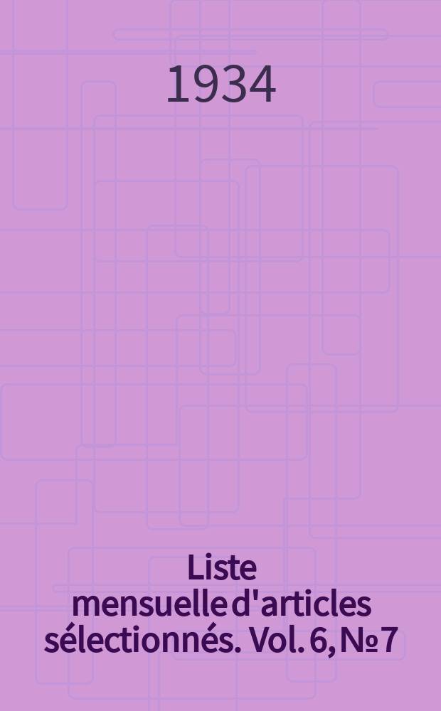 Liste mensuelle d'articles s&eacute;lectionn&eacute;s. Vol. 6, № 7/8