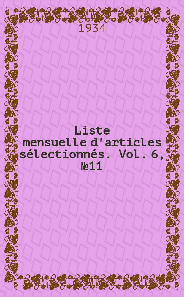 Liste mensuelle d'articles sélectionnés. Vol. 6, № 11/12