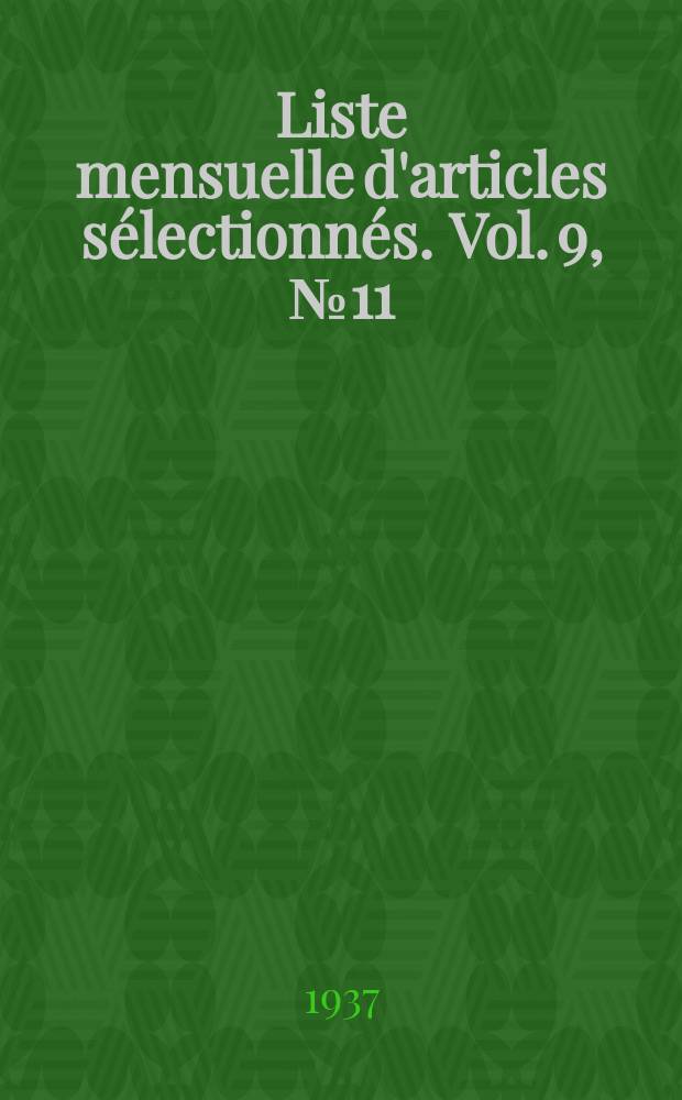 Liste mensuelle d'articles sélectionnés. Vol. 9, № 11/12