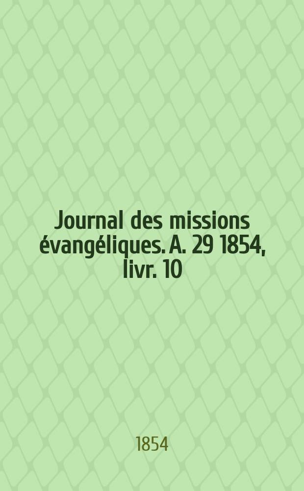Journal des missions évangéliques. A. 29 1854, livr. 10