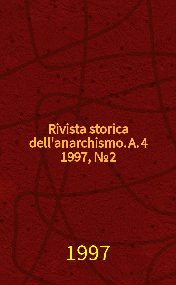 Rivista storica dell'anarchismo. A. 4 1997, № 2 (8)
