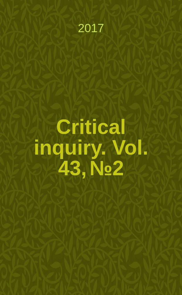 Critical inquiry. Vol. 43, № 2 : Comedy: an issue = Комедия: проблема
