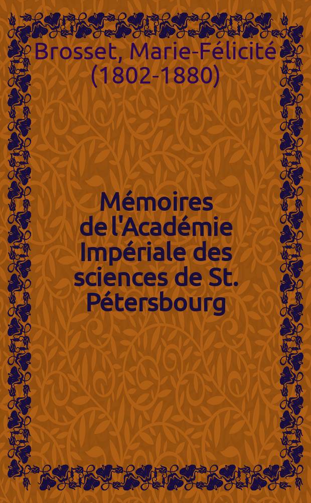 Mémoires de l'Académie Impériale des sciences de St. Pétersbourg : avec l'histoire de l'Academie. Sér. 7, t. 11, № 13 : Études de chronologie technique = Исследования по технике вычисления