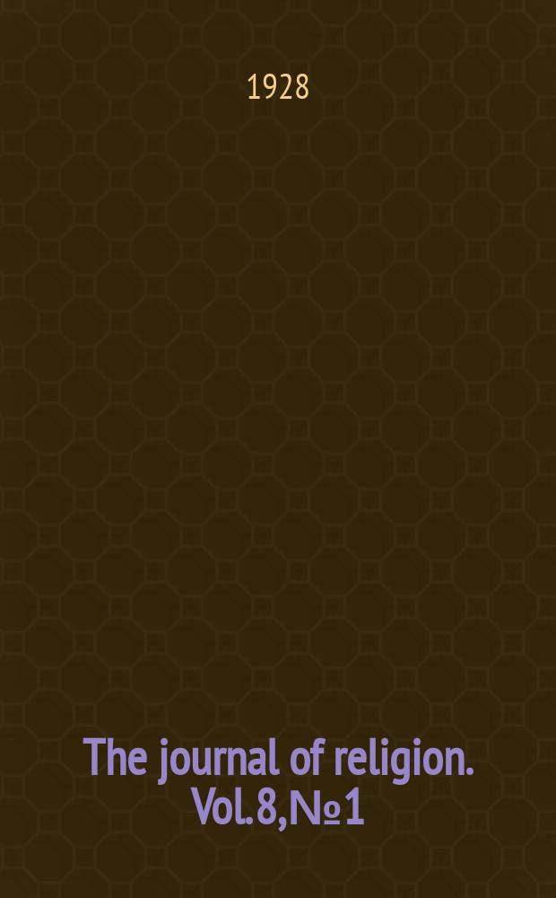 The journal of religion. Vol. 8, № 1
