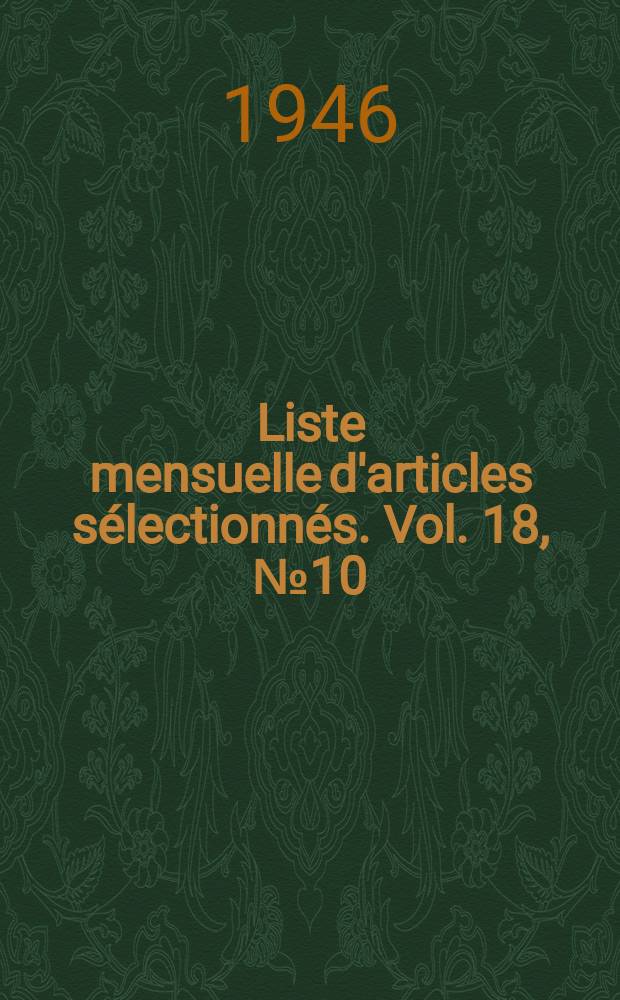 Liste mensuelle d'articles sélectionnés. Vol. 18, № 10/12