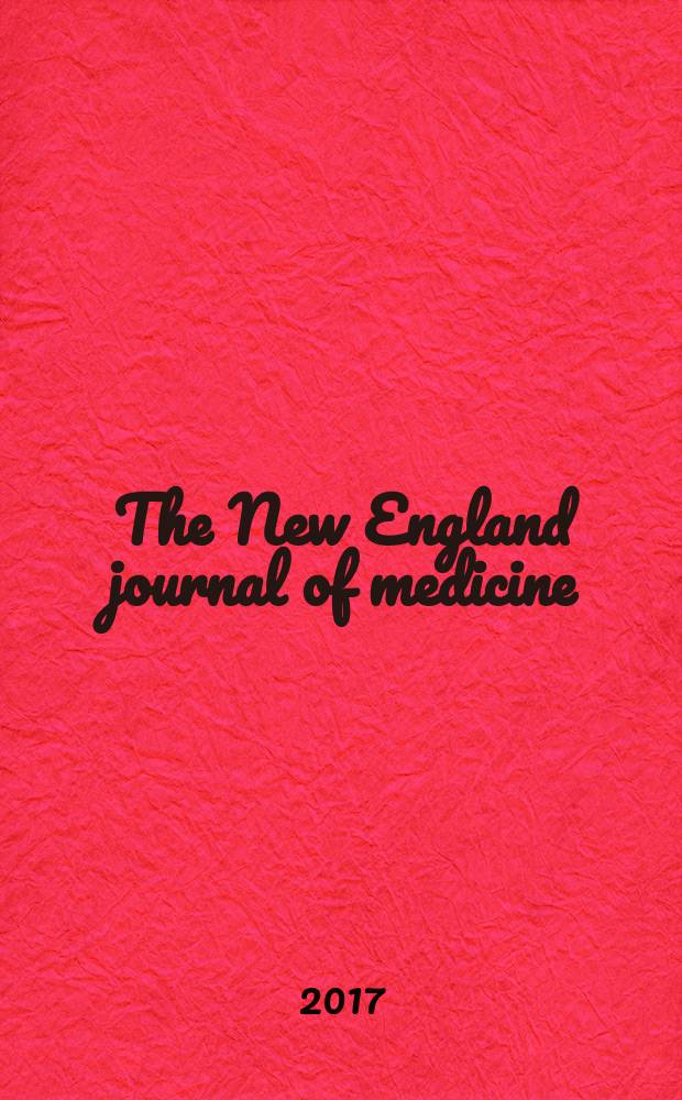 The New England journal of medicine : Formerly the Boston medical a. surgical journal. Vol. 376, № 18