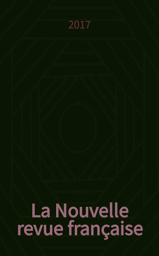 La Nouvelle revue fran&ccedil;aise : NRF. № 624