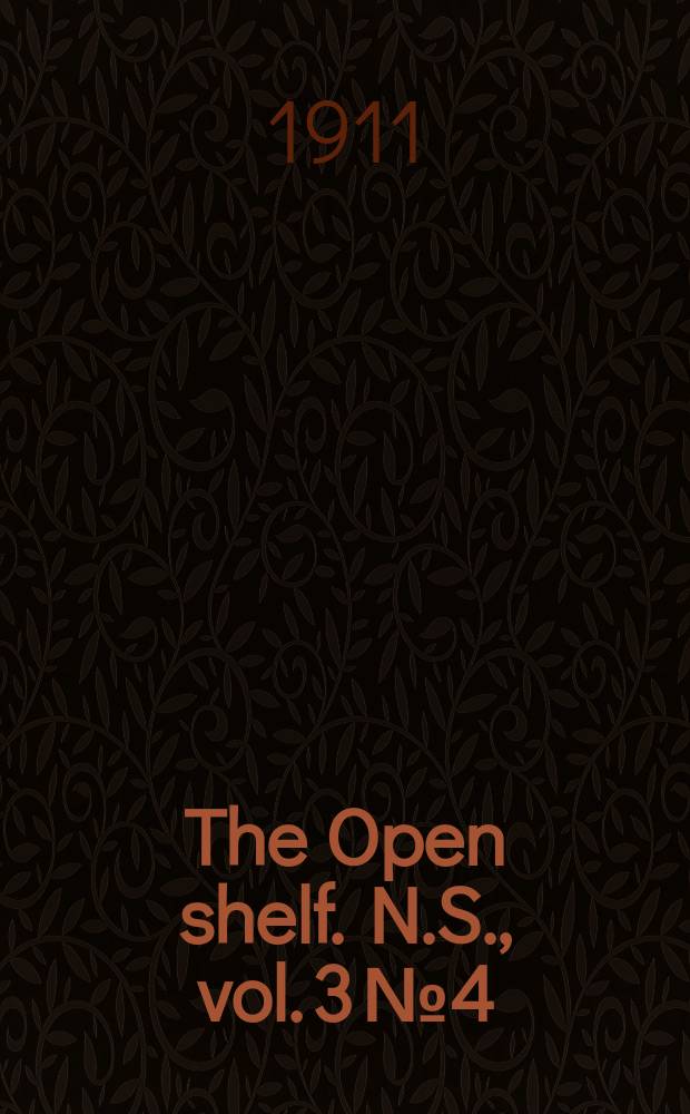 The Open shelf. N.S., vol. 3 № 4