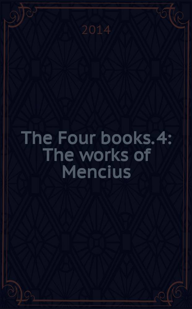 [The Four books. [4] : The works of Mencius